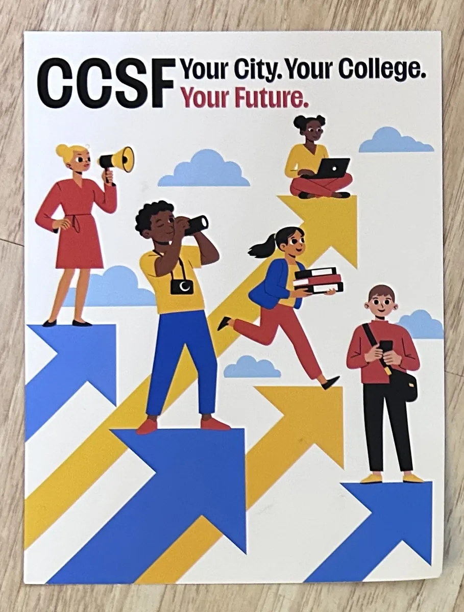 CCSF: Your City. Your College. Your Future. flier